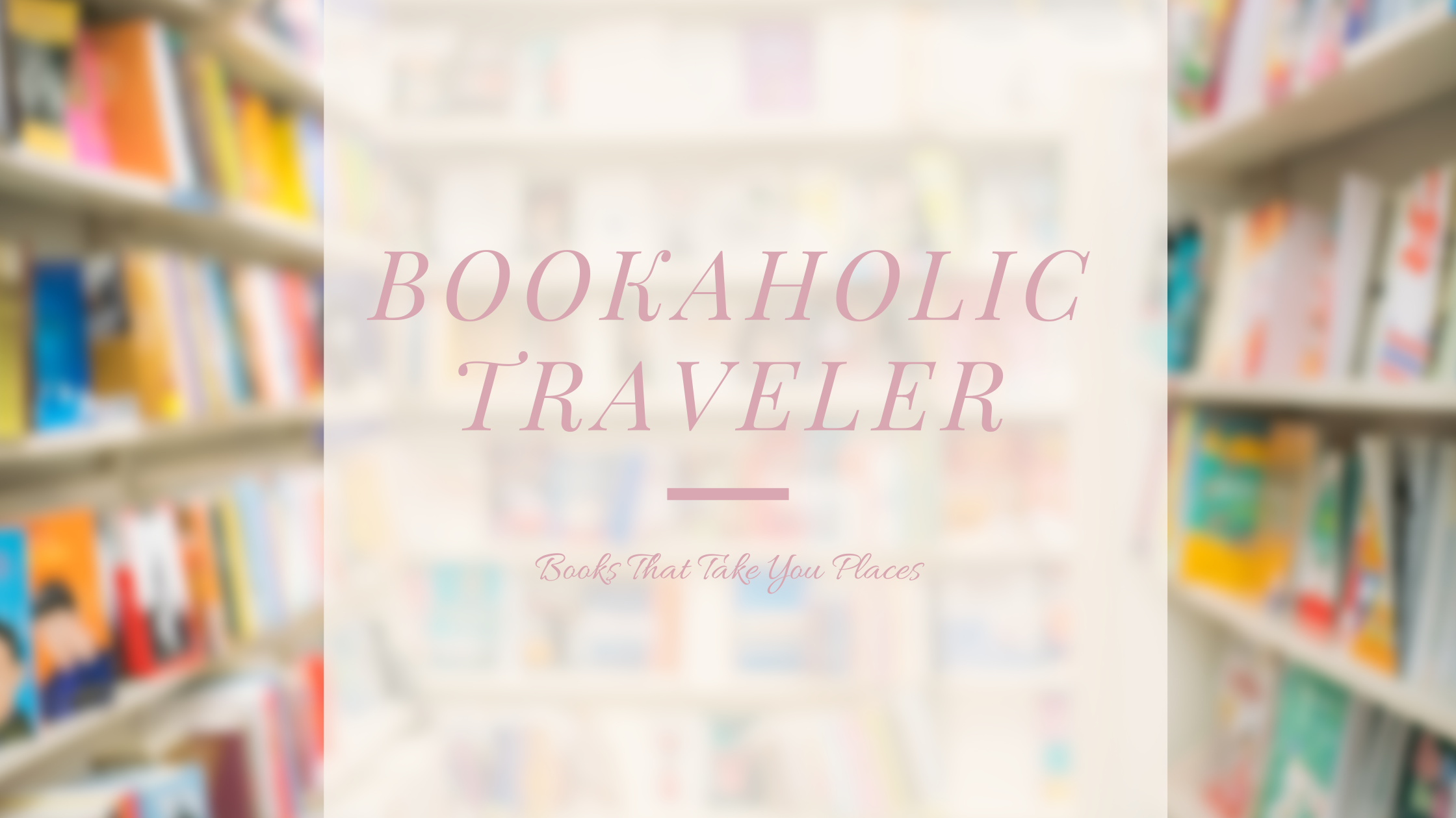 Bookaholic Traveler